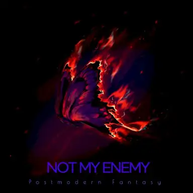 Not My Enemy