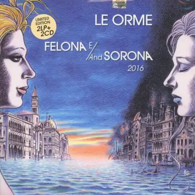 Felona e/and Sorona 2016