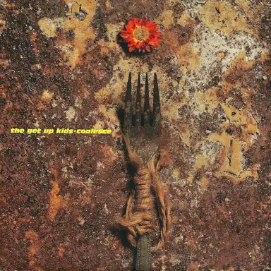 The Get Up Kids / Coalesce