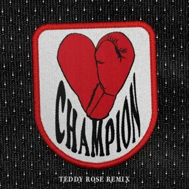 Champion (Teddy Rose remix)