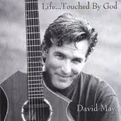 Life...Touched By God