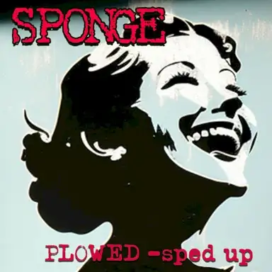 Plowed (Re-Recorded - Sped Up)