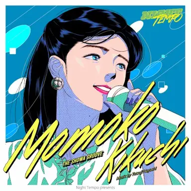Momoko Kikuchi - Night Tempo presents The Showa Groove
