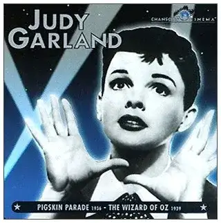 Chansons Cinéma Vol. 1 : Pigskin Parade (1936) / The Wizard of Oz (1939)