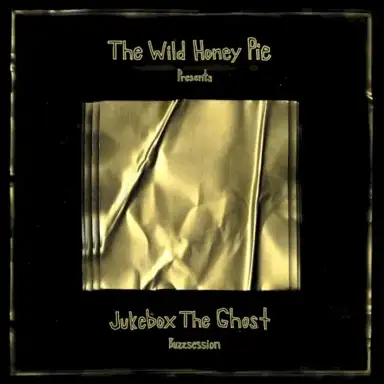 The Wild Honey Pie Buzzsession