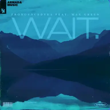 Wait.