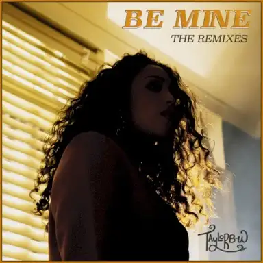 Be Mine: The Remixes