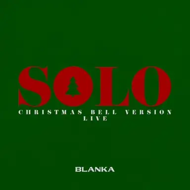 Solo (live, Christmas Bell version)