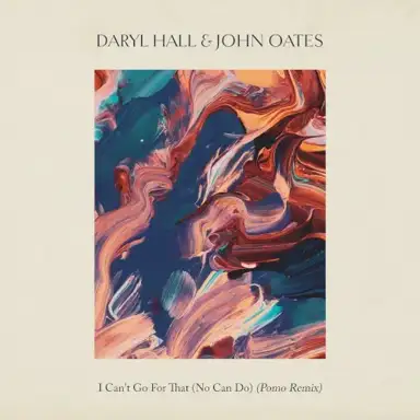 I Can’t Go for That (No Can Do) (Pomo remix)
