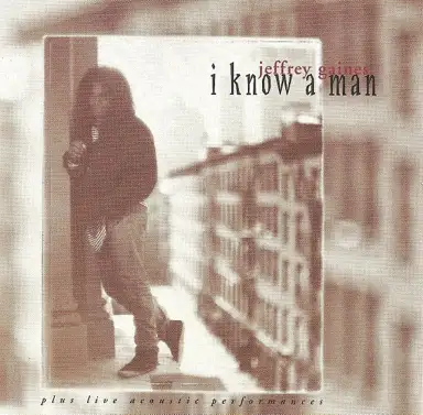 I Know a Man Plus Live Acoustic Performances