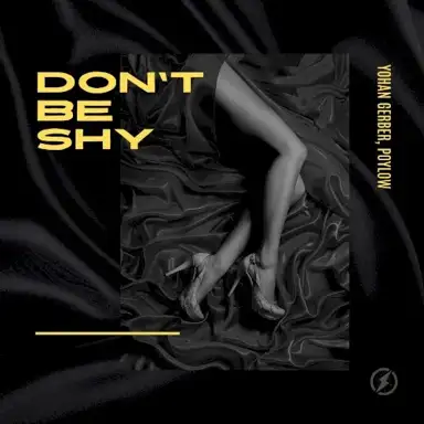 Don’t Be Shy