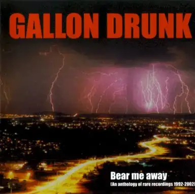 Bear Me Away: An Anthology of Rare Recordings 1992-2002