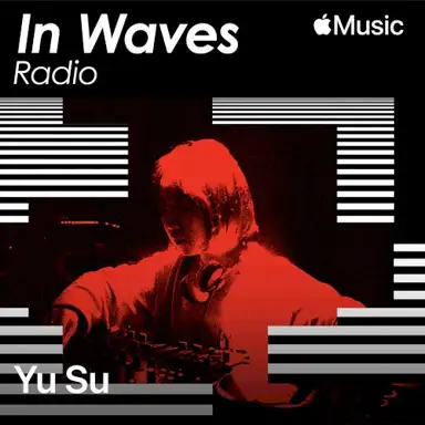 In Waves Radio Presents The Floor with Yu Su, Ep. 5