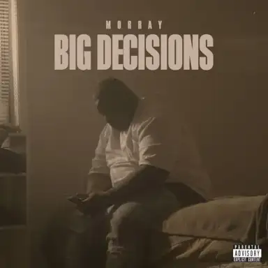Big Decisions