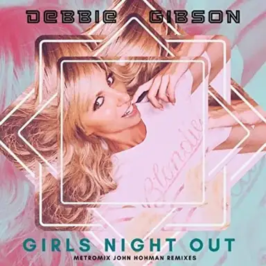 Girls Night Out (Metromix John Hohman Remixes)