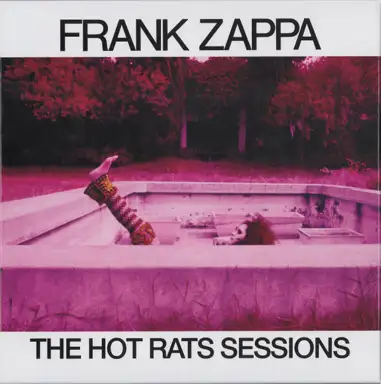 The Hot Rats Sessions