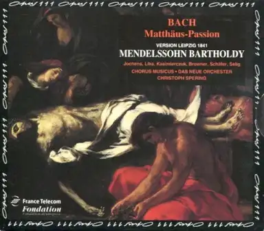 Matthäus-Passion (version Leipzig 1841)