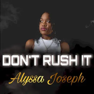 Don't Rush It