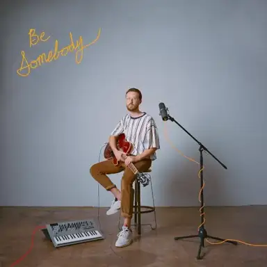 Be Somebody