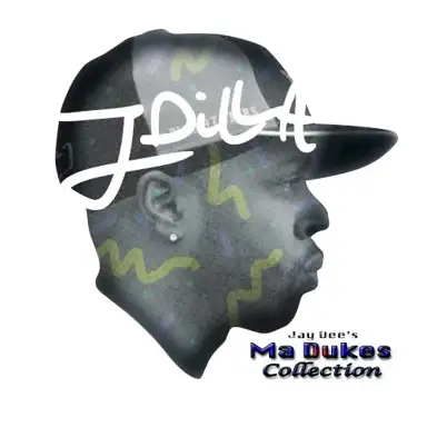Jay Dee’s Ma Dukes Collection