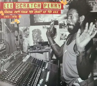 Crucial Cuts from the Heart of the Ark (1973-1978)