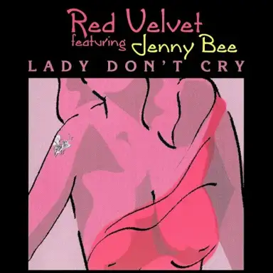Lady Don’t Cry