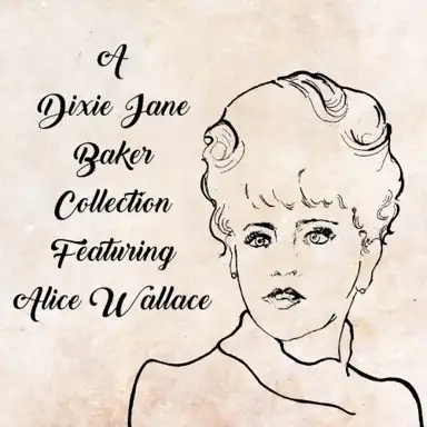 A Dixie Jane Baker Collection