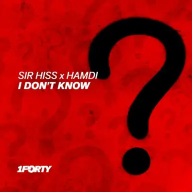 I Don’t Know