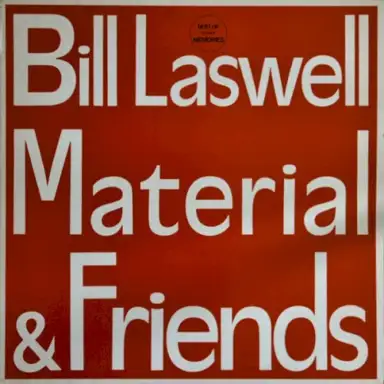 Bill Laswell Material and Friends