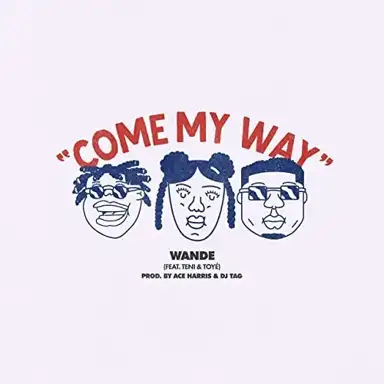 Come My Way