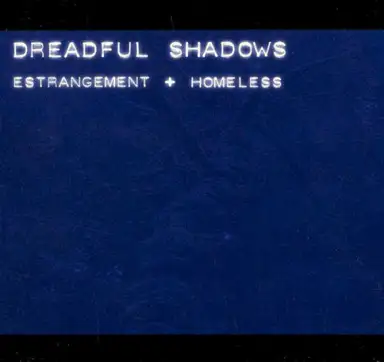 Estrangement + Homeless
