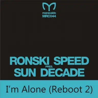 I'm Alone (Reboot 2)