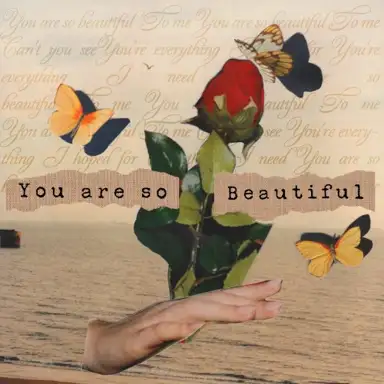 You Are So Beautiful