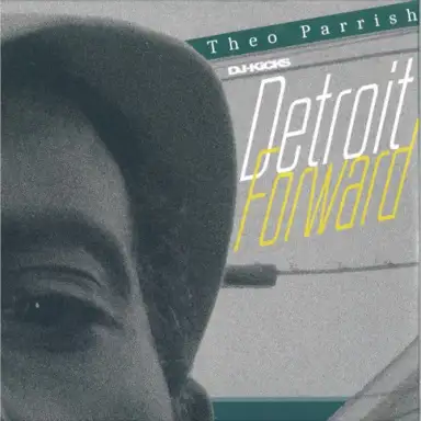 DJ‐Kicks: Detroit Forward