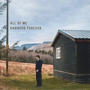All of Me Changed Forever