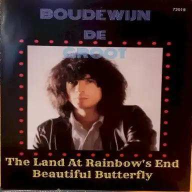 Beautiful Butterfly / The Land at Rainbow’s End
