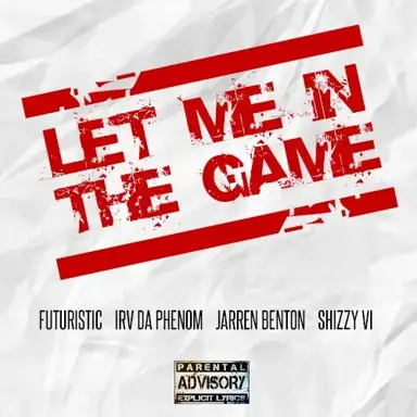 Let Me in the Game