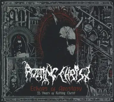Echoes of Apostasy (35 Years of Rotting Christ)