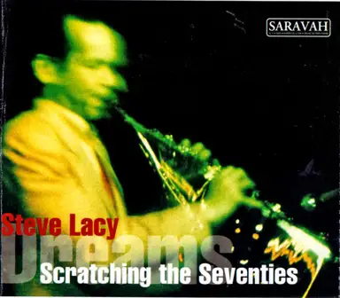 Scratching The Seventies / Dreams