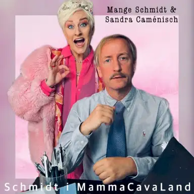Schmidt i MammaCavaLand