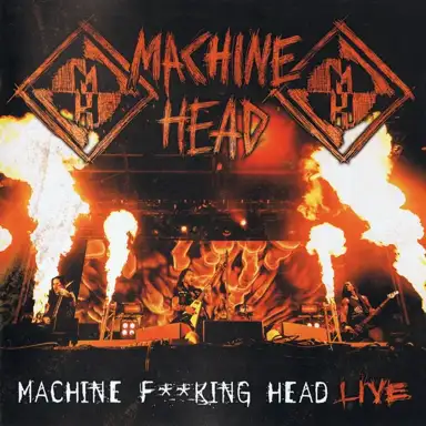 Machine F**king Head Live