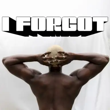 I Forgot