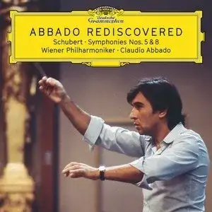 Abbado Rediscovered: Symphonies nos. 5 & 8