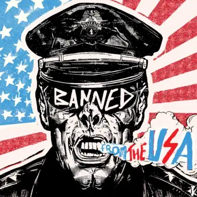 Banned From the USA