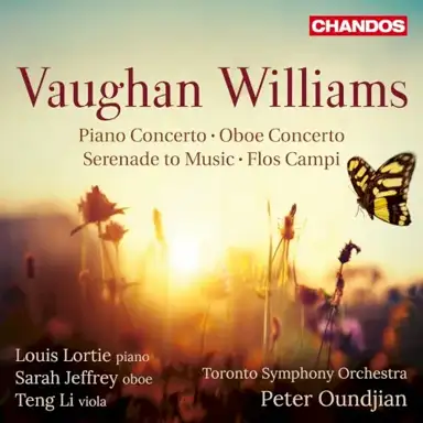 Piano Concerto / Oboe Concerto / Serenade to Music / Flos campi