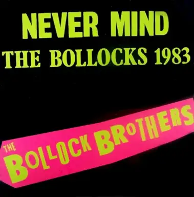 Never Mind the Bollocks 1983