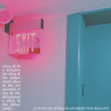 A STATE OF LIVING IN AN OBJECTIVE REALITY