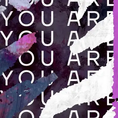 You Are
