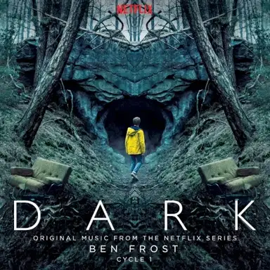 Dark: Cycle 1 (original music from the Netflix series)