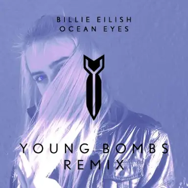 Ocean Eyes (Young Bombs remix)